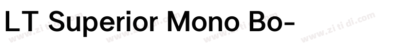 LT Superior Mono Bo字体转换